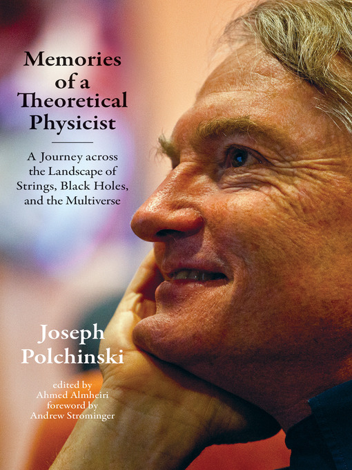 Title details for Memories of a Theoretical Physicist by Joseph Polchinski - Available